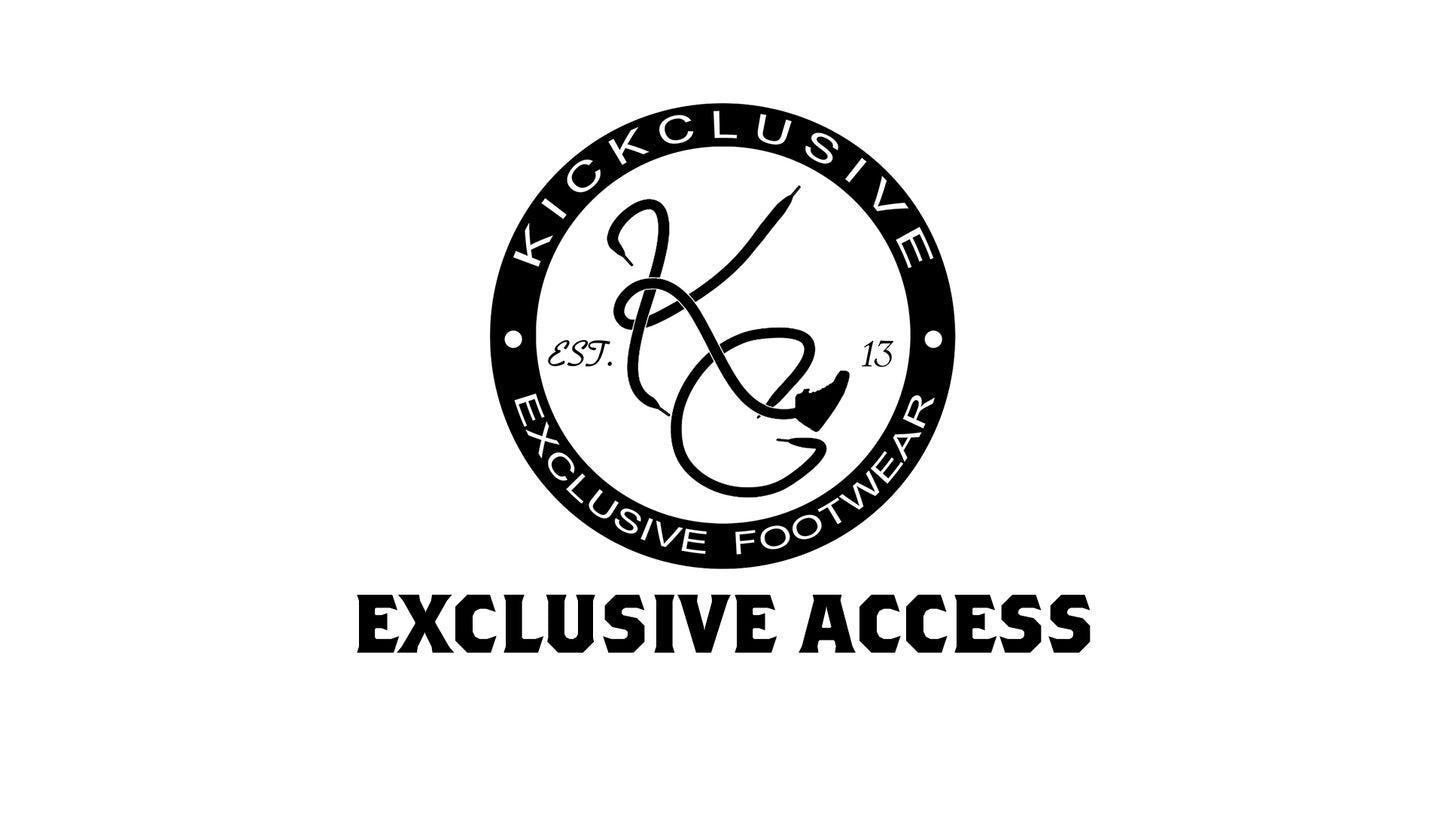 KICKCLUSIVE EXCLUSIVE ACCESS